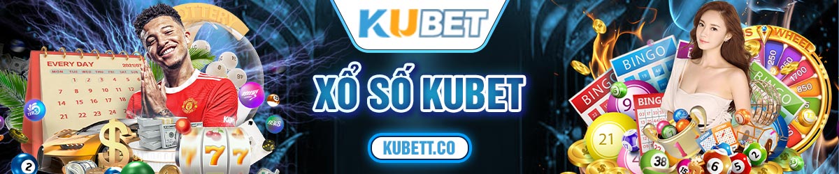 Xổ số Kubet